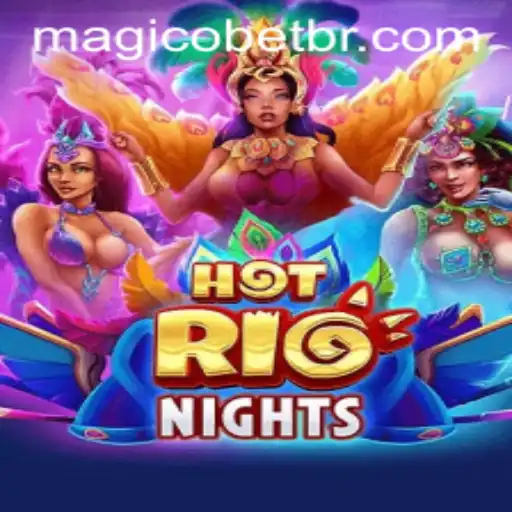 Descubra as Atrações Vibrantes de HotRioNights: Um Mergulho no Mundo de Magicobet777