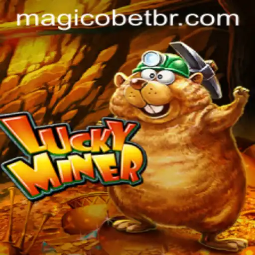 Explorando o Mundo de LuckyMiner e Magicobet777